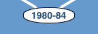 1980-84